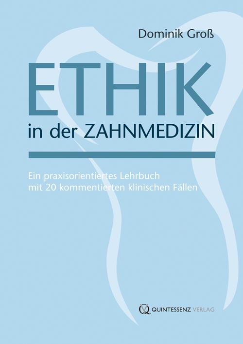 Cover-Bild Ethik in der Zahnmedizin