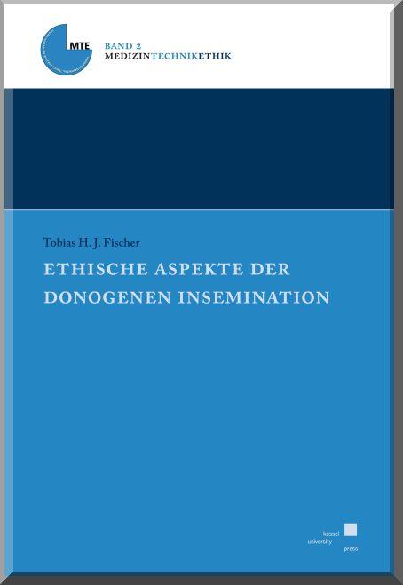 Cover-Bild Ethische Aspekte der Donogenen Insemination