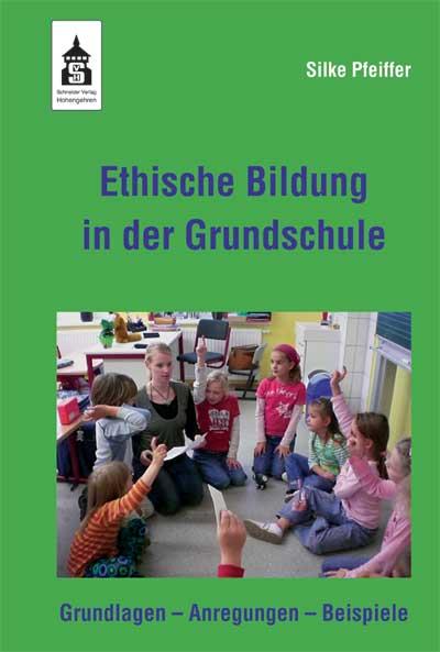 Cover-Bild Ethische Bildung in der Grundschule