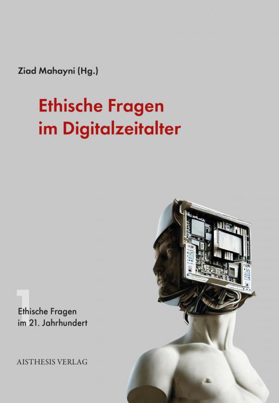 Cover-Bild Ethische Fragen im Digitalzeitalter