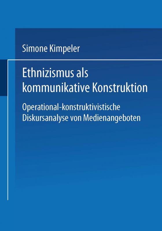 Cover-Bild Ethnizismus als kommunikative Konstruktion