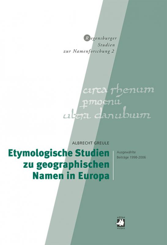 Cover-Bild Etymologische Studien zu geographischen Namen in Europa