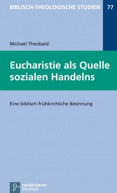 Cover-Bild Eucharistie als Quelle sozialen Handelns