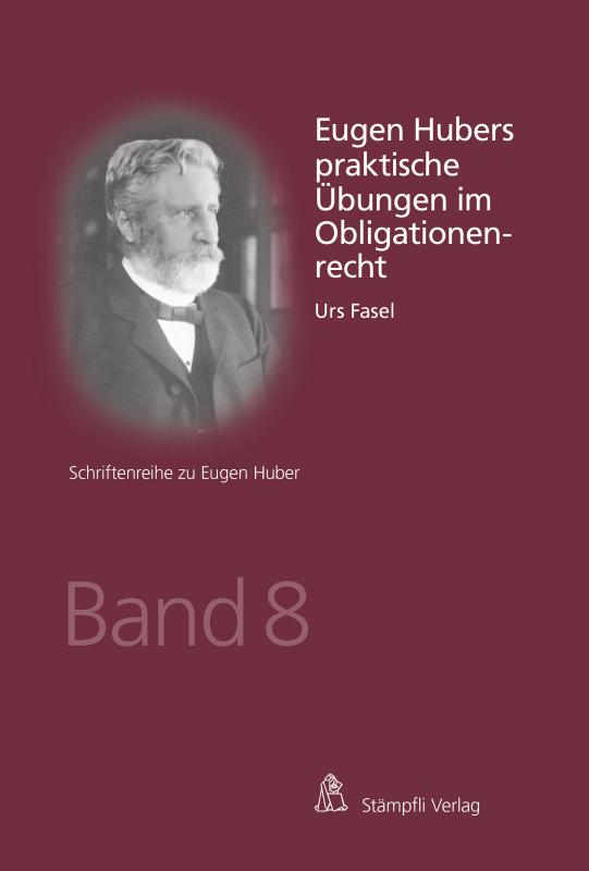 Cover-Bild Eugen Hubers praktische Übungen im Obligationenrecht