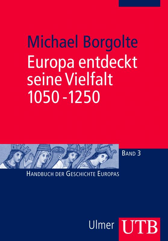 Cover-Bild Europa entdeckt seine Vielfalt 1050-1250
