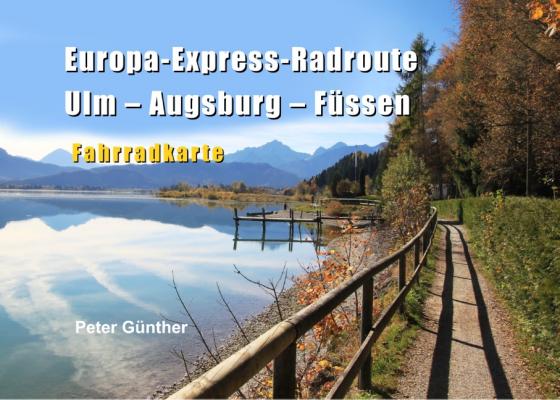 Cover-Bild Europa-Express-Radroute Ulm-Augsburg-Füssen