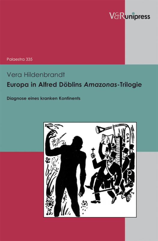 Cover-Bild Europa in Alfred Döblins Amazonas-Trilogie