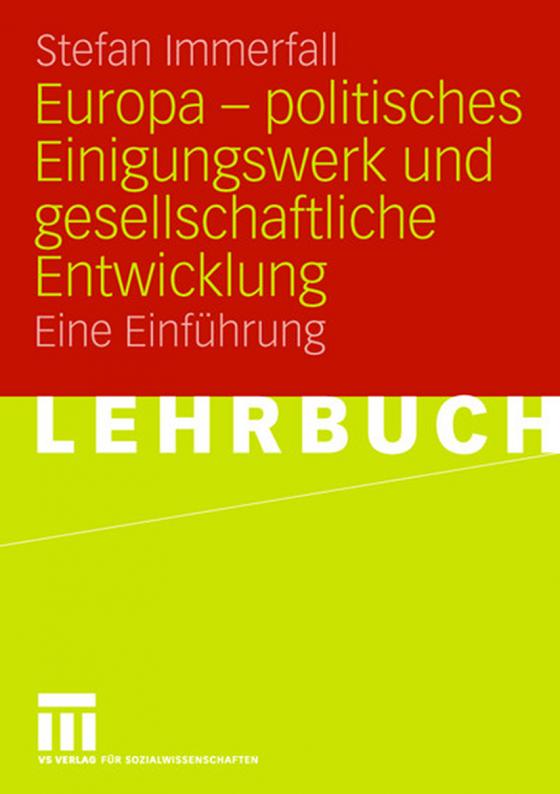 Cover-Bild Europa - politisches Einigungswerk und gesellschaftliche Entwicklung