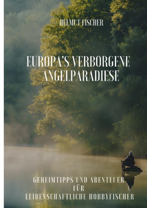 Cover-Bild Europa's verborgene Angelparadiese