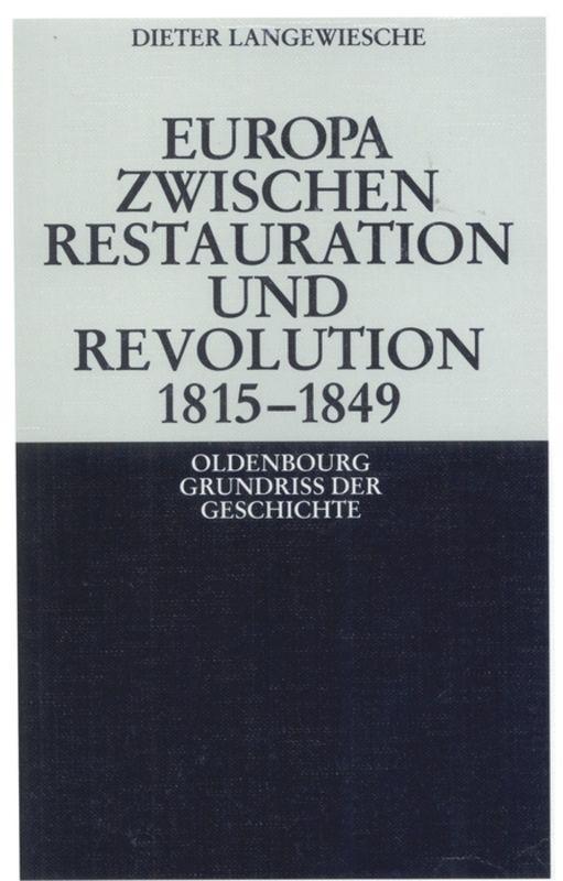 Cover-Bild Europa zwischen Restauration und Revolution 1815-1849