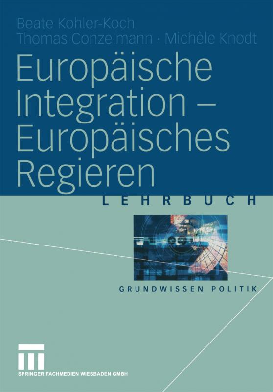 Cover-Bild Europäische Integration — Europäisches Regieren