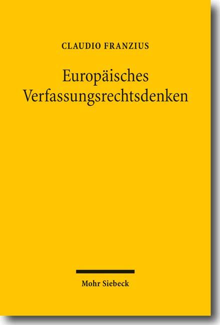 Cover-Bild Europäisches Verfassungsrechtsdenken
