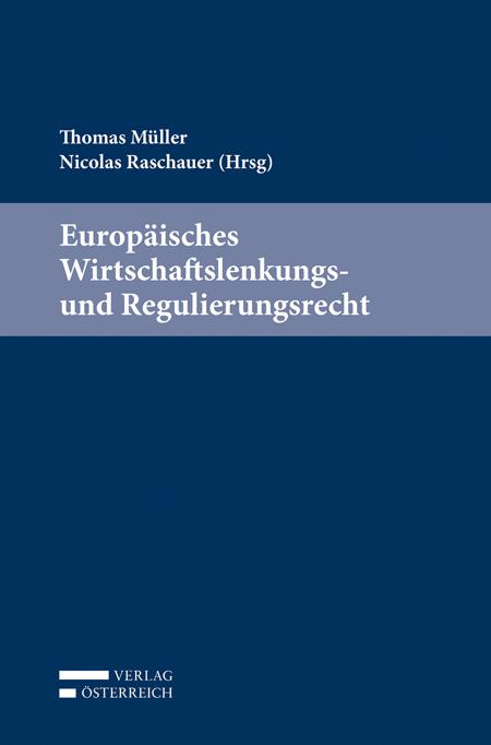Cover-Bild Europäisches Wirtschaftslenkungs- und Regulierungsrecht