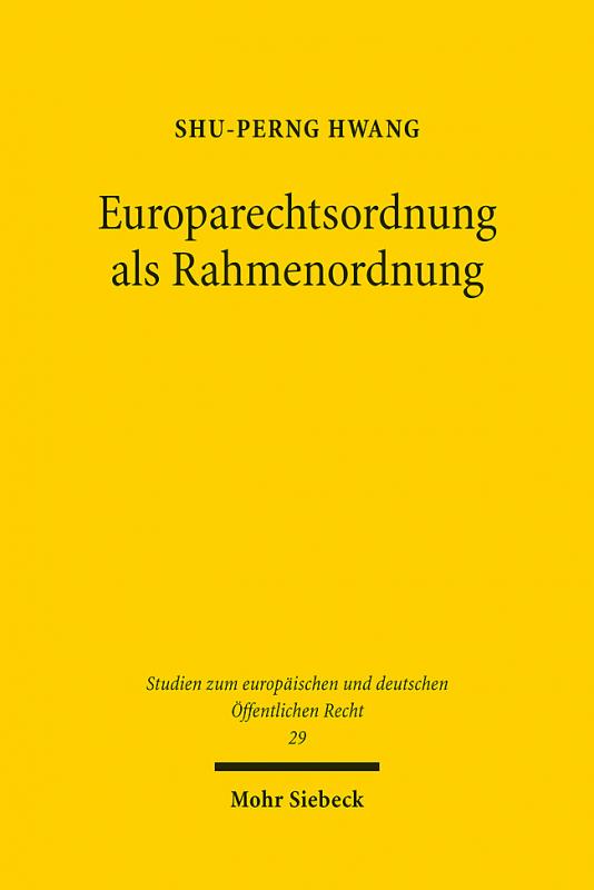 Cover-Bild Europarechtsordnung als Rahmenordnung