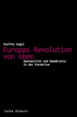 Cover-Bild Europas Revolution von oben