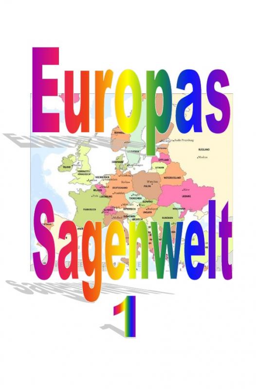 Cover-Bild Europas Sagenwelt 1