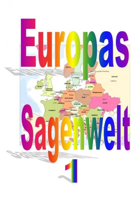 Cover-Bild Europas Sagenwelt 1