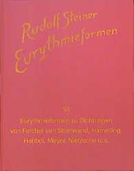 Cover-Bild Eurythmieformen zu Dichtungen von Fercher von Steinwand, Hamerling, Hebbel, Meyer, Nietzsche und anderen