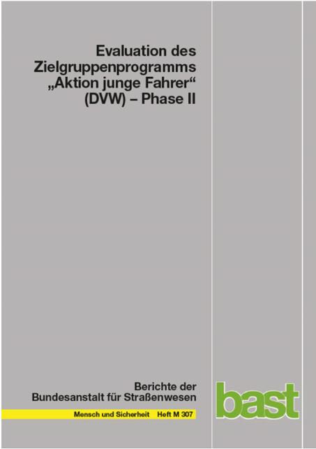 Cover-Bild Evaluation des Zielgruppenprogramms „Aktion junge Fahrer“ (DVW) – Phase II