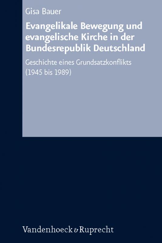 Cover-Bild Evangelikale Bewegung und evangelische Kirche in der Bundesrepublik Deutschland