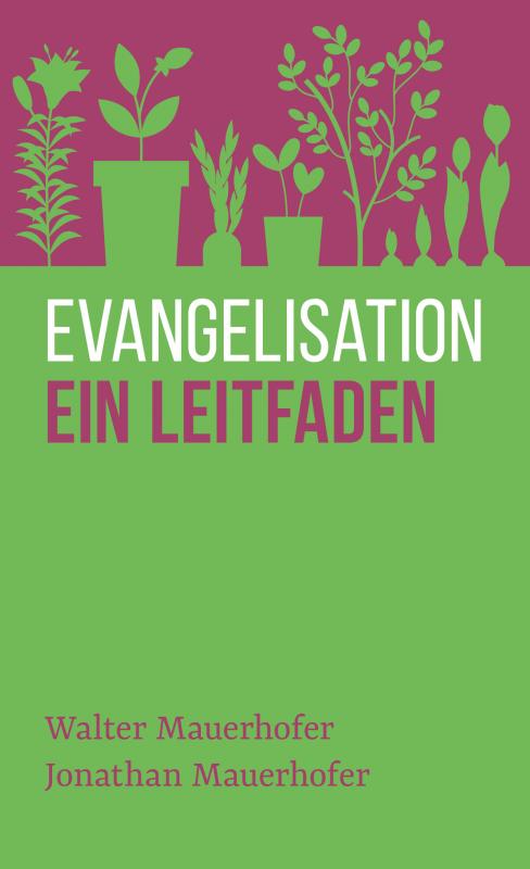 Cover-Bild Evangelisation – ein Leitfaden