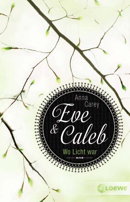 Cover-Bild Eve & Caleb – Wo Licht war