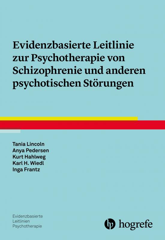 Cover-Bild Evidenzbasierte Leitlinie zur Psychotherapie von Schizophrenie und anderen psychotischen Störungen