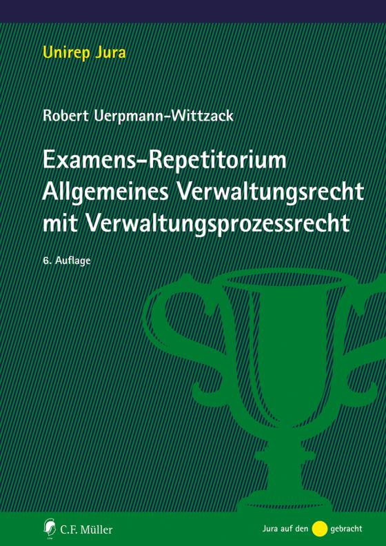 Cover-Bild Examens-Repetitorium Allgemeines Verwaltungsrecht mit Verwaltungsprozessrecht