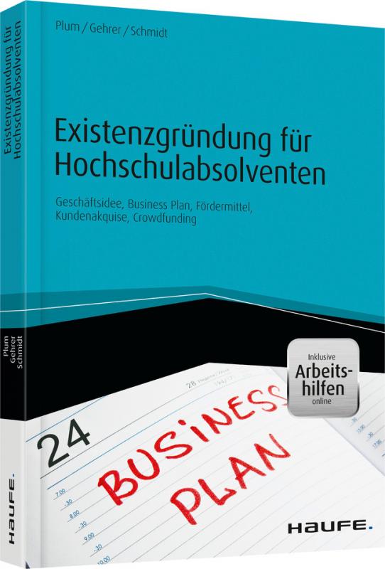 Cover-Bild Existenzgründung für Hochschulabsolventen - inkl. Arbeitshilfen online