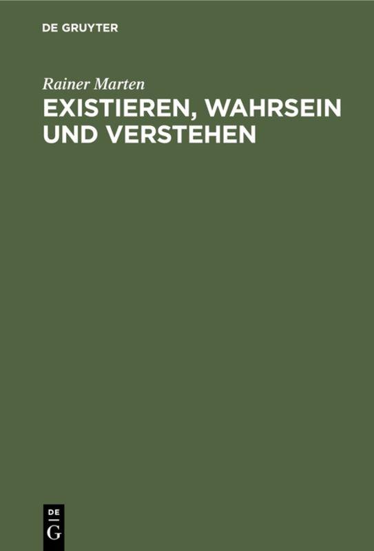 Cover-Bild Existieren, Wahrsein und Verstehen