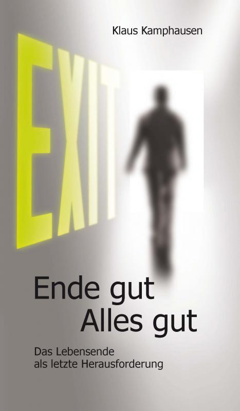 Cover-Bild EXIT - Ende gut, Alles gut