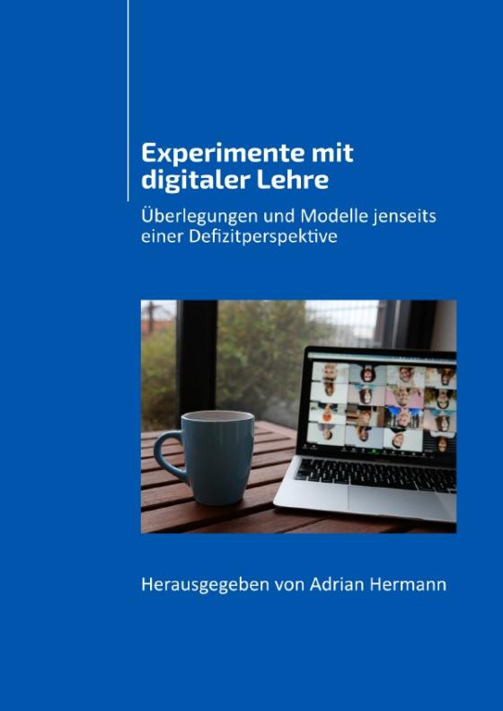 Cover-Bild Experimente mit digitaler Lehre