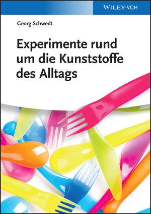 Cover-Bild Experimente rund um die Kunststoffe des Alltags