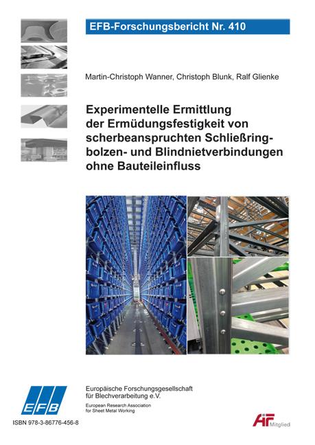 Cover-Bild Experimentelle Ermittlung der Ermüdungsfestigkeit von scherbeanspruchten Schließringbolzen- und Blindnietverbindungen ohne Bauteileinfluss