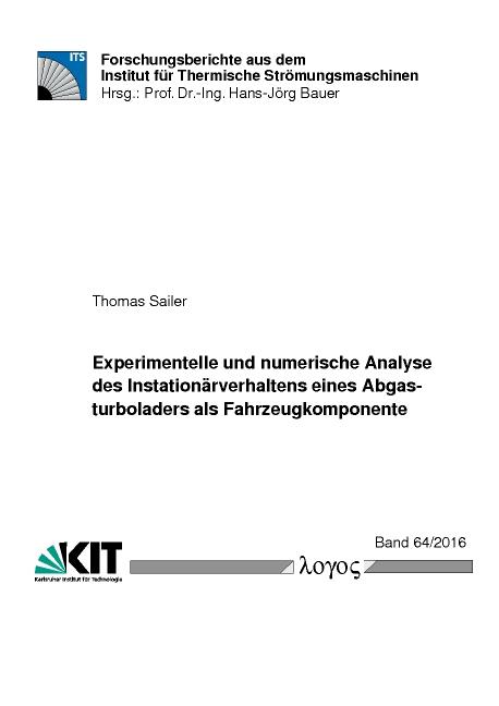 Cover-Bild Experimentelle und numerische Analyse des Instationärverhaltens eines Abgasturboladers als Fahrzeugkomponente