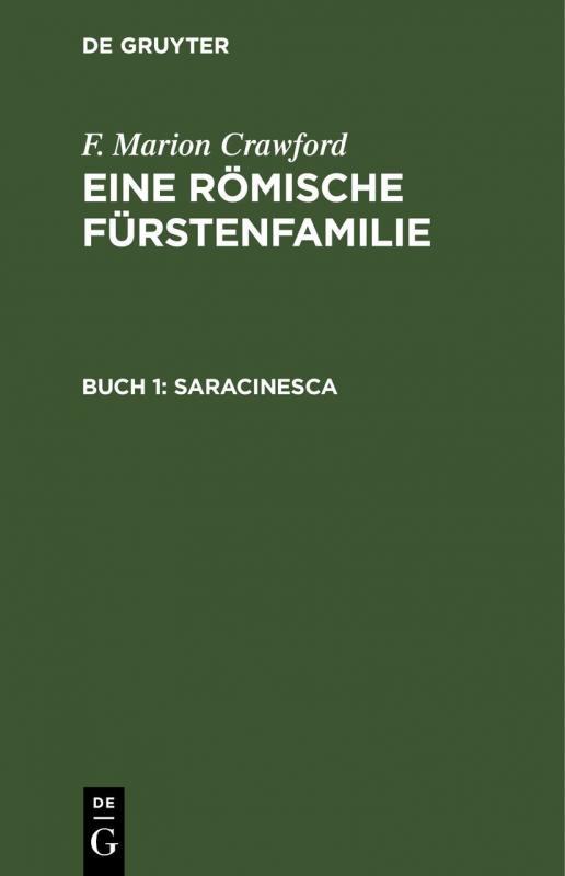 Cover-Bild F. Marion Crawford: Eine Römische Fürstenfamilie / Saracinesca