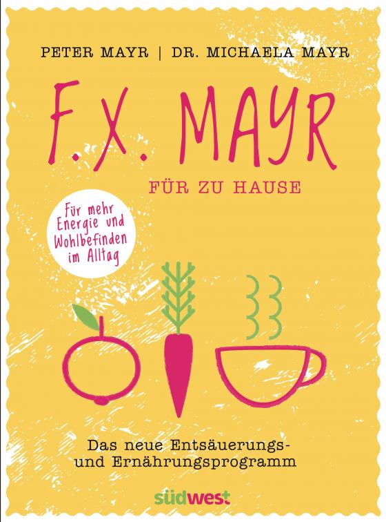 Cover-Bild F.X. Mayr für zu Hause