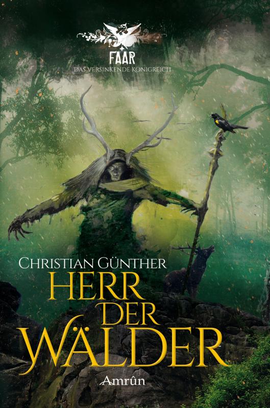 Cover-Bild FAAR - Das versinkende Königreich: Herr der Wälder (Novelle)