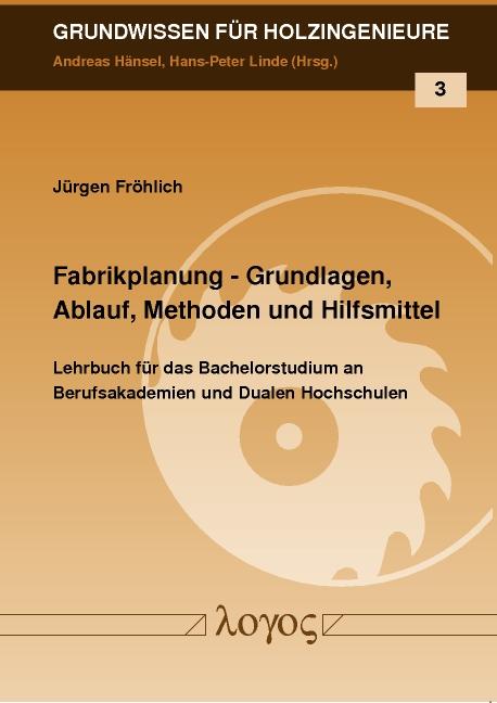 Cover-Bild Fabrikplanung - Grundlagen, Ablauf, Methoden und Hilfsmittel