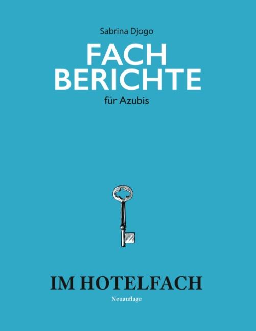 Cover-Bild Fachberichte für Azubis im Hotelfach