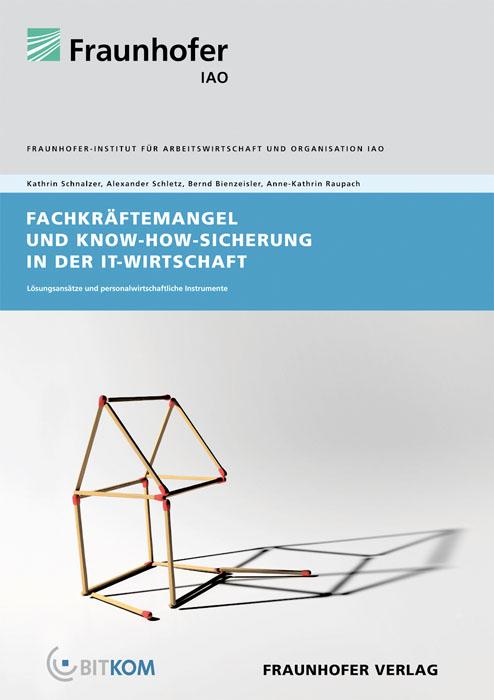 Cover-Bild Fachkräftemangel und Know-how Sicherung in der IT-Wirtschaft.