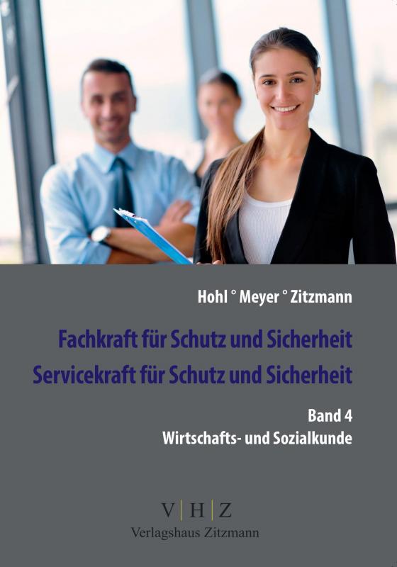 Cover-Bild Fachkraft für Schutz und Sicherheit, Servicekraft für Schutz und Sicherheit Band 4 Wirtschaft & Soziales