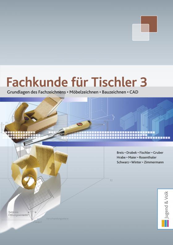 Cover-Bild Fachkunde für Tischler / Fachkunde für Tischler 3