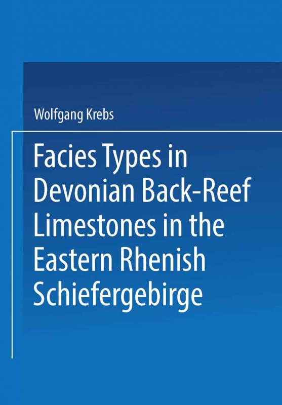 Cover-Bild Facies Types in Devonian Back-Reef Limestones in the Eastern Rhenish Schiefergebirge