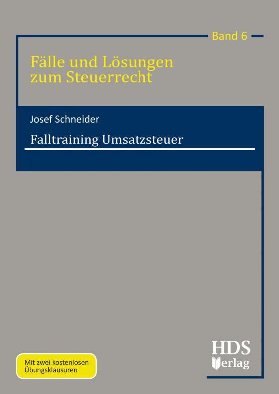 Cover-Bild Fälle und Lösungen zum Steuerrecht / Falltraining Umsatzsteuer