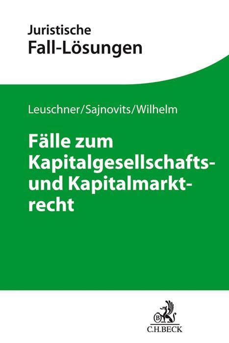 Cover-Bild Fälle zum Kapitalgesellschafts- und Kapitalmarktrecht