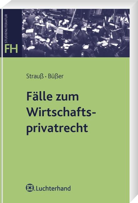 Cover-Bild Fälle zum Wirtschaftsprivatrecht