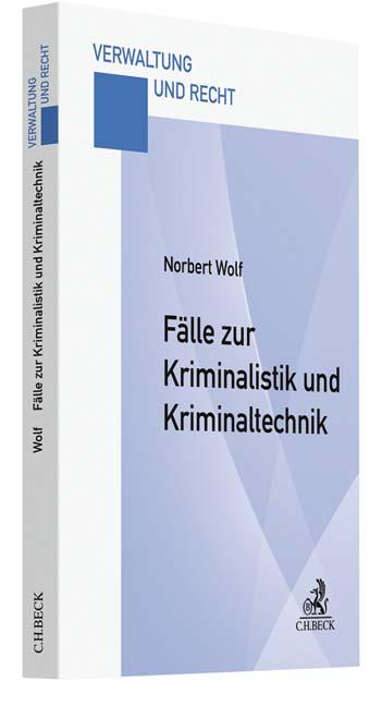 Cover-Bild Fälle zur Kriminalistik und Kriminaltechnik