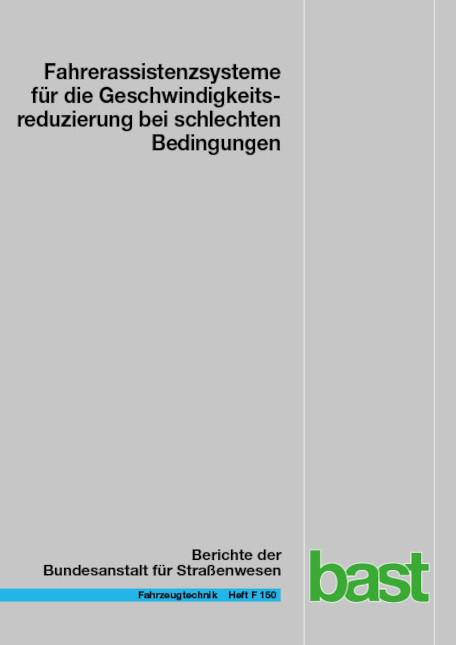 Cover-Bild Fahrerassistenzsysteme für die Geschwindigkeitsreduzierung bei schlechten Bedingungen