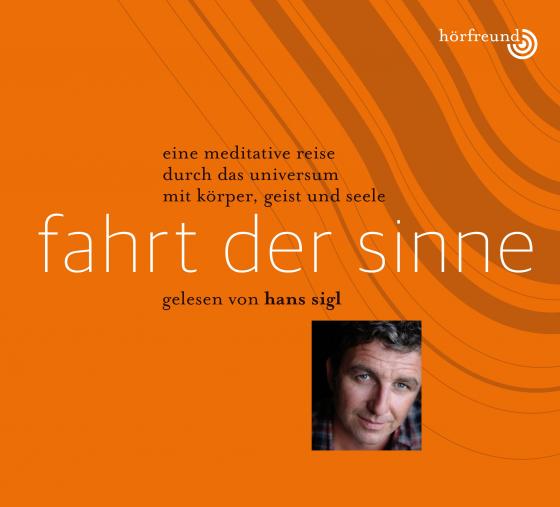 Cover-Bild Fahrt der Sinne: Gelesen von Hans Sigl